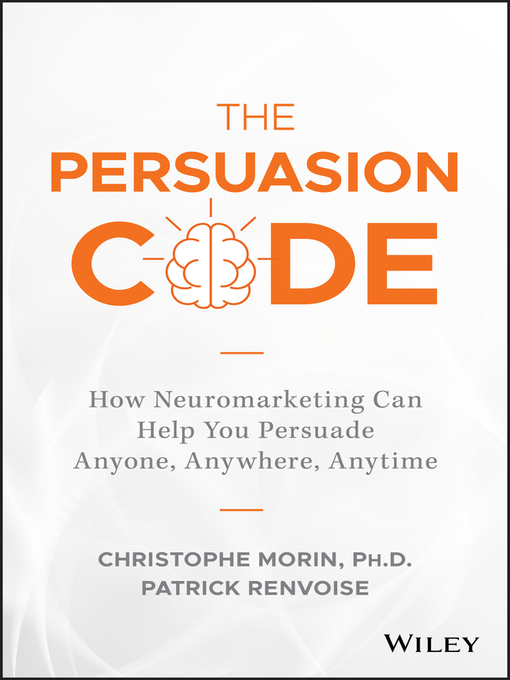 Title details for The Persuasion Code by Christophe Morin - Available